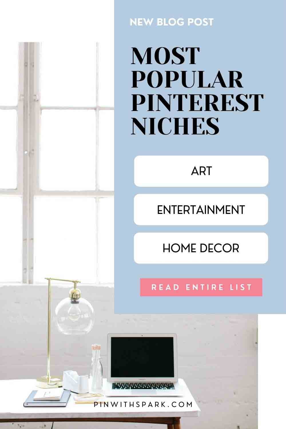 Most popular Pinterest niches text overlay pinwithspark.com