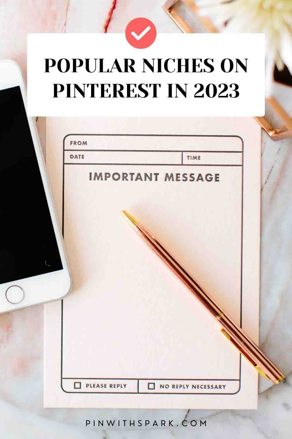 Popular Niches on Pinterest in 2023 text overlay pinwithspark.com